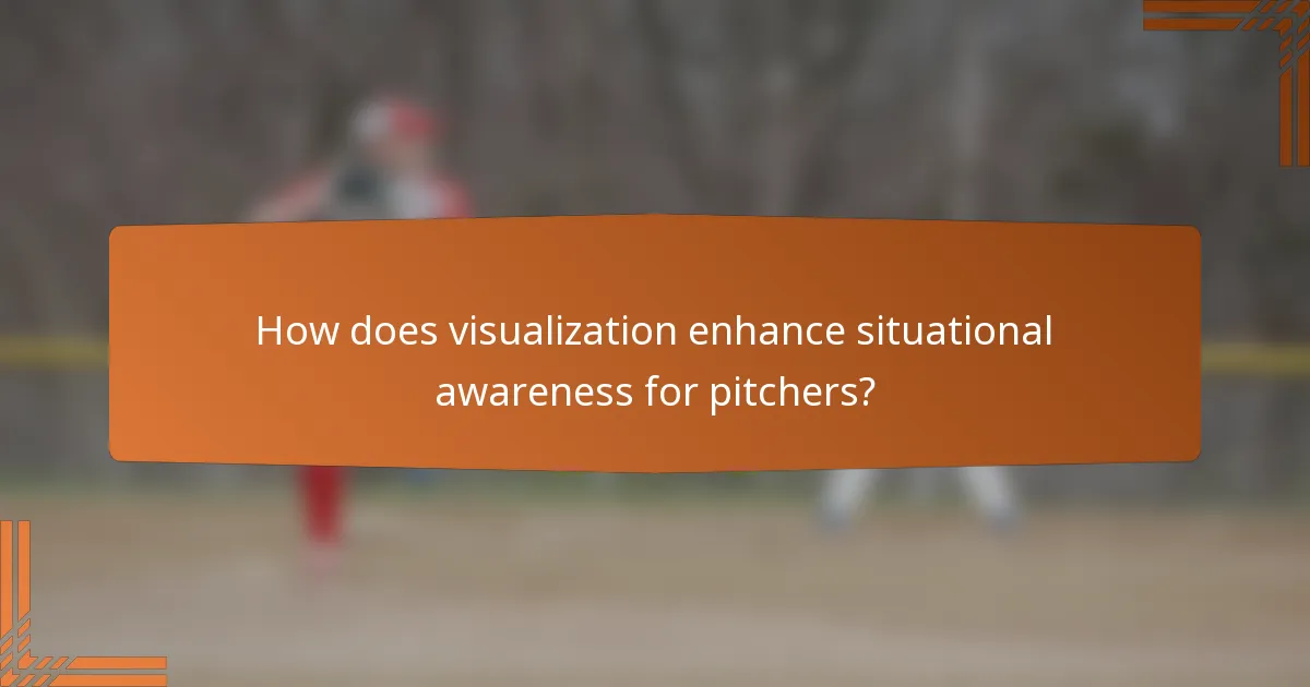 How does visualization enhance situational awareness for pitchers?