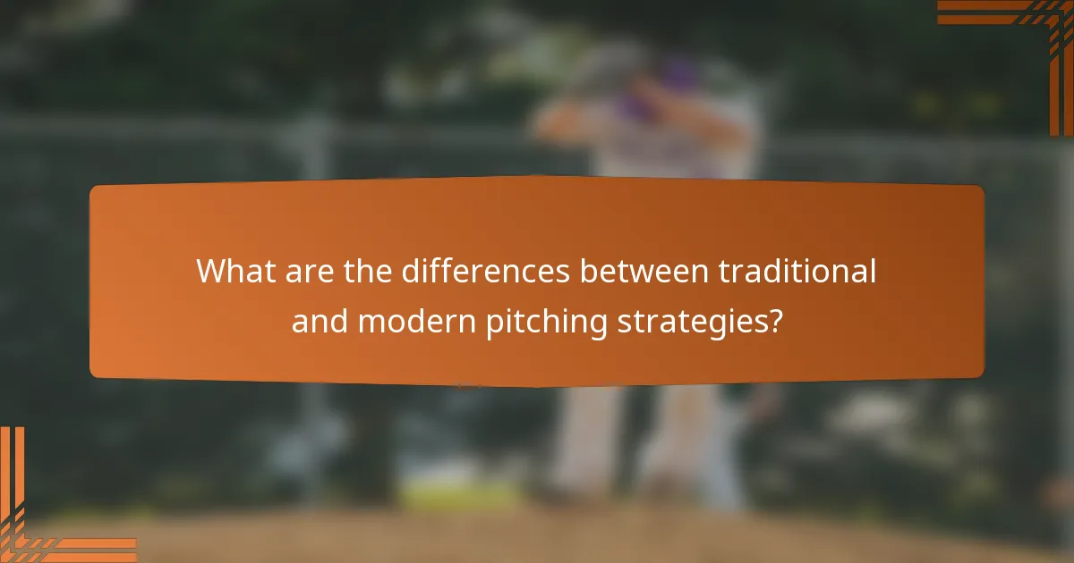 What are the differences between traditional and modern pitching strategies?